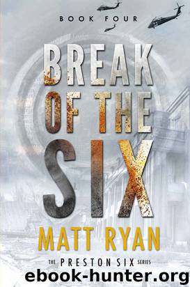 Break of the Six by Matt Ryan
