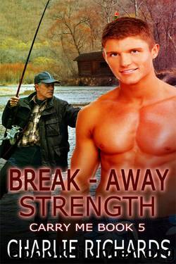Break-Away Strength by Charlie Richards