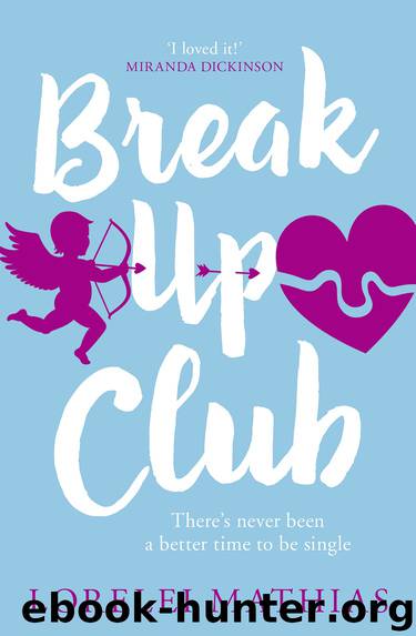 Break-Up Club by Lorelei Mathias