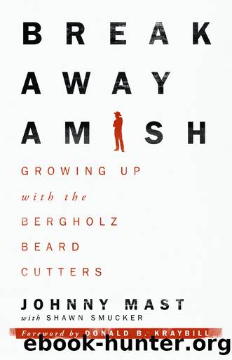 Breakaway Amish by Johnny Mast