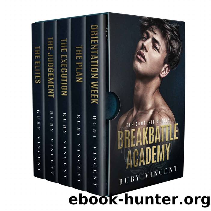 Breakbattle Academy: A Dark High School Bully Romance (The Complete Series) by Ruby Vincent