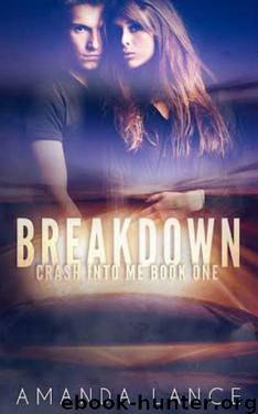 Breakdown (Crash into Me) by Lance Amanda