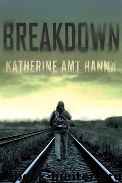 Breakdown (Katherine Amt Hanna) by Katherine Amt Hanna