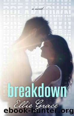 Breakdown by Ellie Grace
