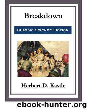 Breakdown by Herbert D. Kastle