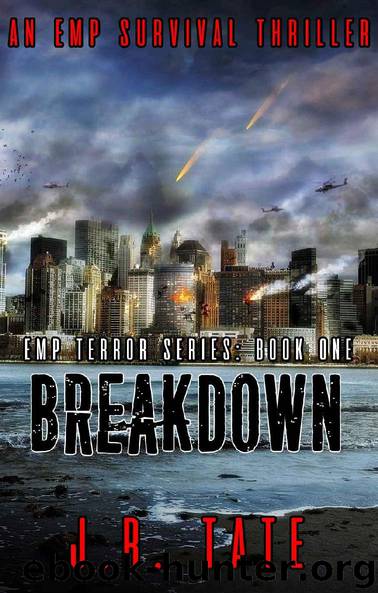Breakdown: An EMP Survival Thriller (The EMP Terror Series Book 1) by J.R. Tate