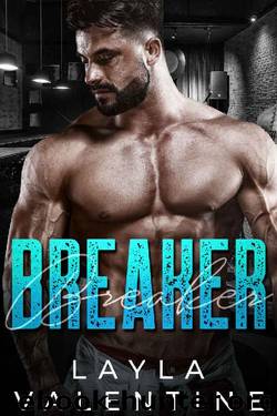 Breaker - A Fake Boyfriend Romance (Criminal Passions Book 3) by Layla Valentine