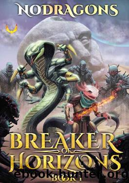 Breaker of Horizons: A LitRPG Adventure by NoDragons