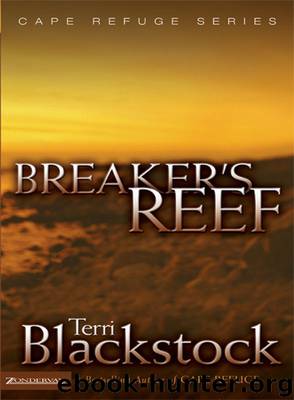 Breaker's Reef (Cape Refuge Series) by Terri Blackstock