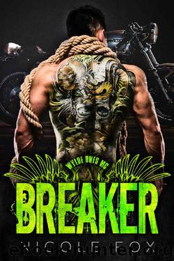 Breaker: A Motorcycle Club Romance (The Wylde Ones MC) (MCs from Hell Collection Book 2) by Nicole Fox