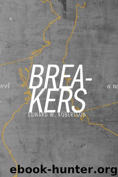Breakers by Edward W Robertson