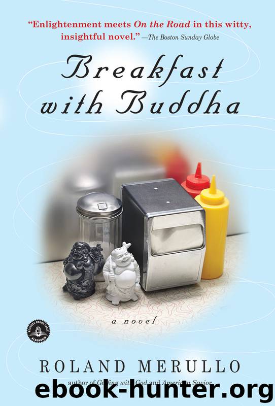 Breakfast With Buddha by Roland Merullo
