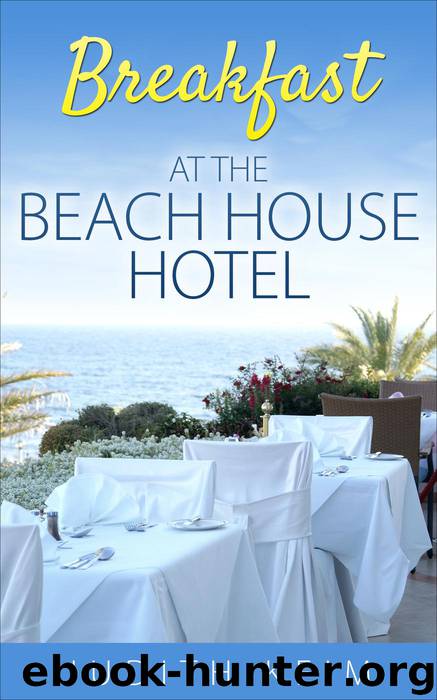 Breakfast at the Beach House Hotel by Judith Keim