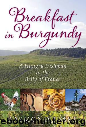 Breakfast in Burgundy by Raymond Blake