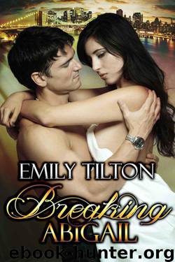 Breaking Abigail by Emily Tilton