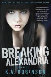 Breaking Alexandria by K. A. Robinson