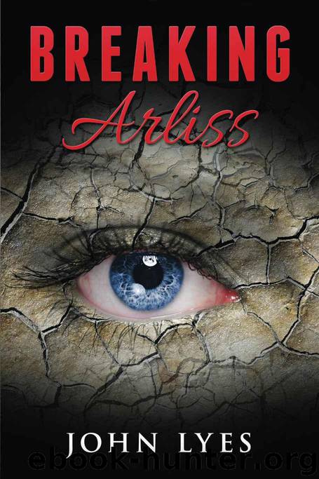 Breaking Arliss by John Lyes