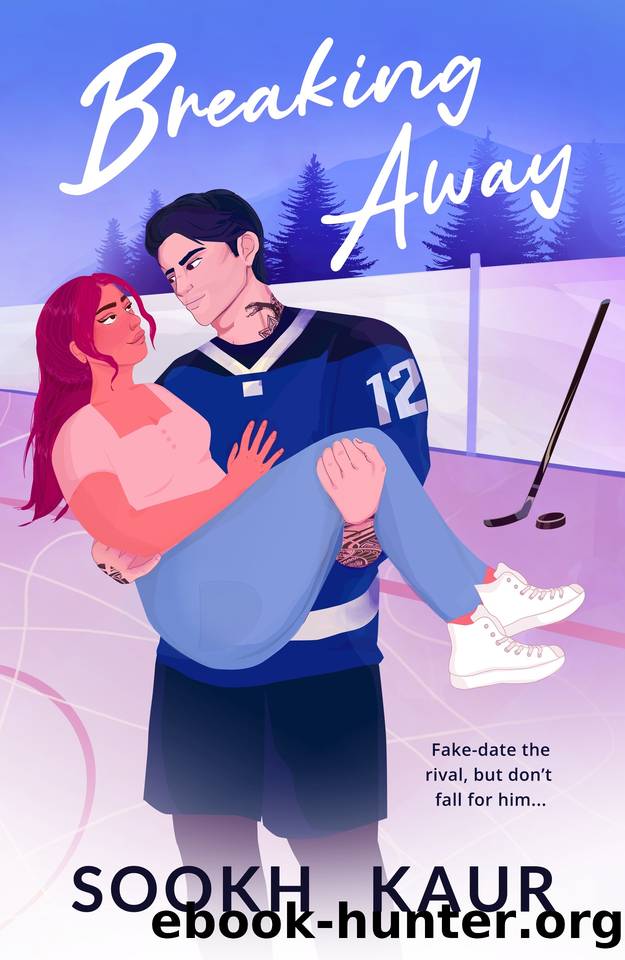 Breaking Away: A fake dating grumpy sunshine hockey romance by Sookh Kaur