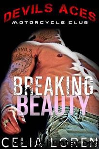 Breaking Beauty (Devils Aces MC): Vegas Titans Series by Loren Celia