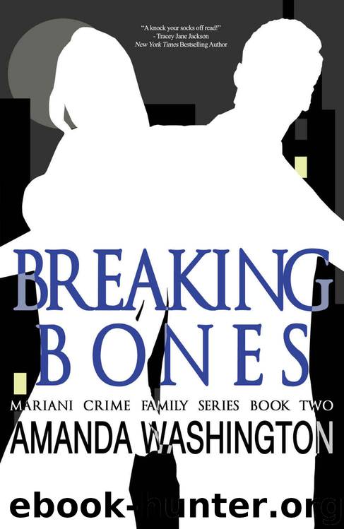 Breaking Bones (Mariani Crime Family #2) by Amanda Washington