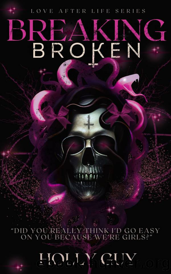 Breaking Broken (Love After Life) by Holly Guy