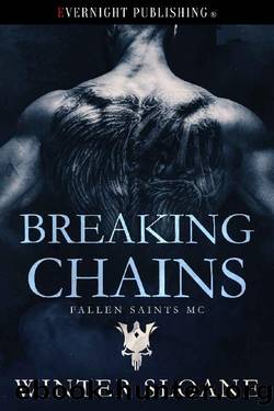 Breaking Chains (Fallen Saints MC Book 4) by Winter Sloane