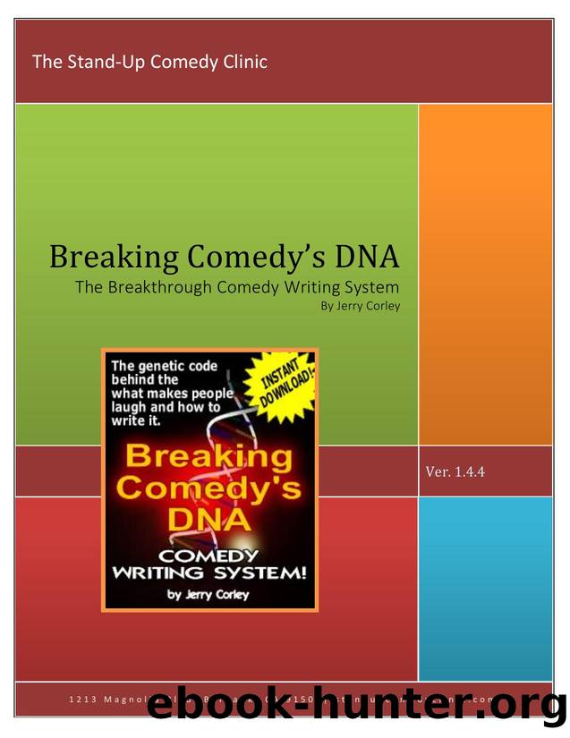Breaking Comedâs DNA by By Jerry Corley