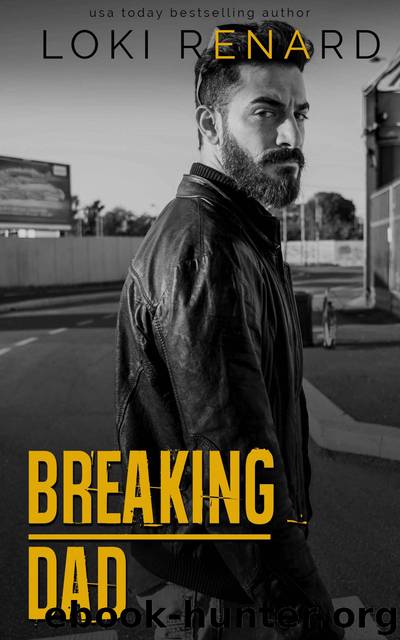 Breaking Dad by Loki Renard