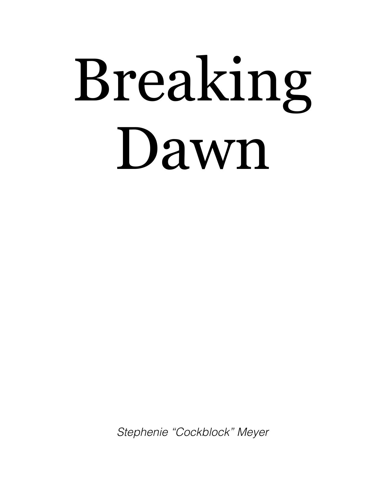 Breaking Dawn by Christine