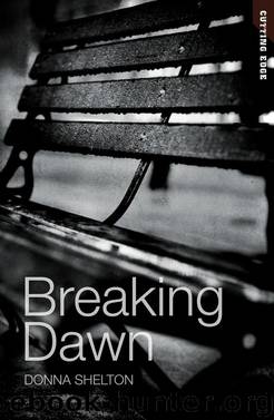 Breaking Dawn by Donna Shelton