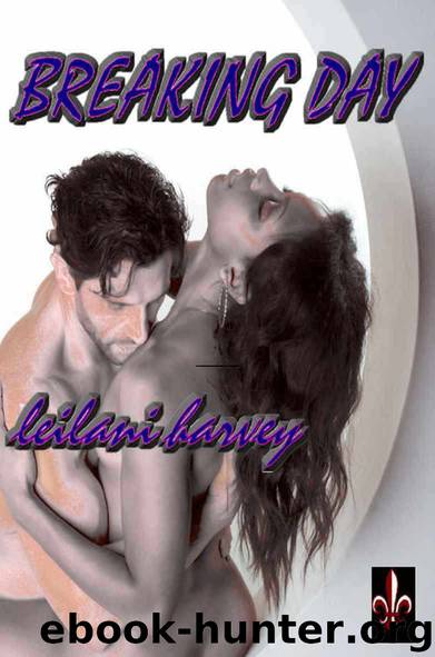 Breaking Day by Leilani Harvey