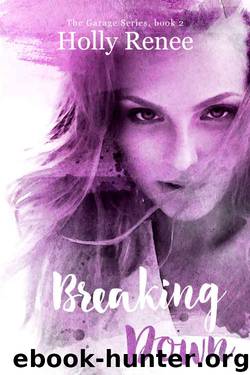 Breaking Down by Holly Renee