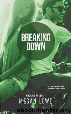Breaking Down by Megan Lowe