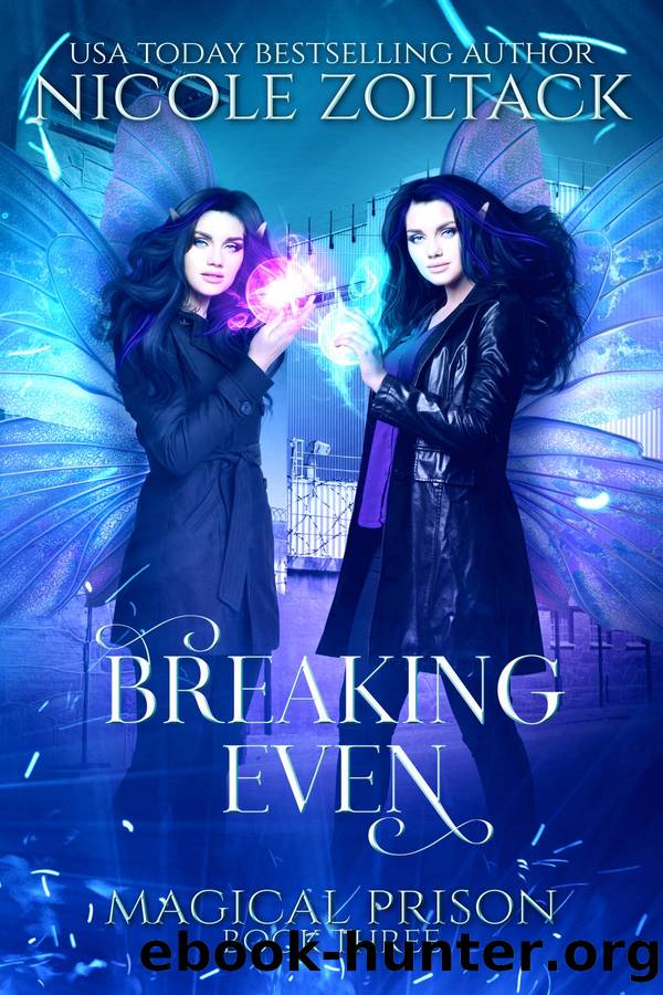 Breaking Even: Mayhem of Magic by Nicole Zoltack