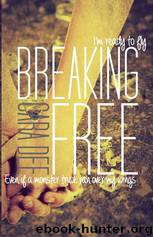 Breaking Free by Cara Dee