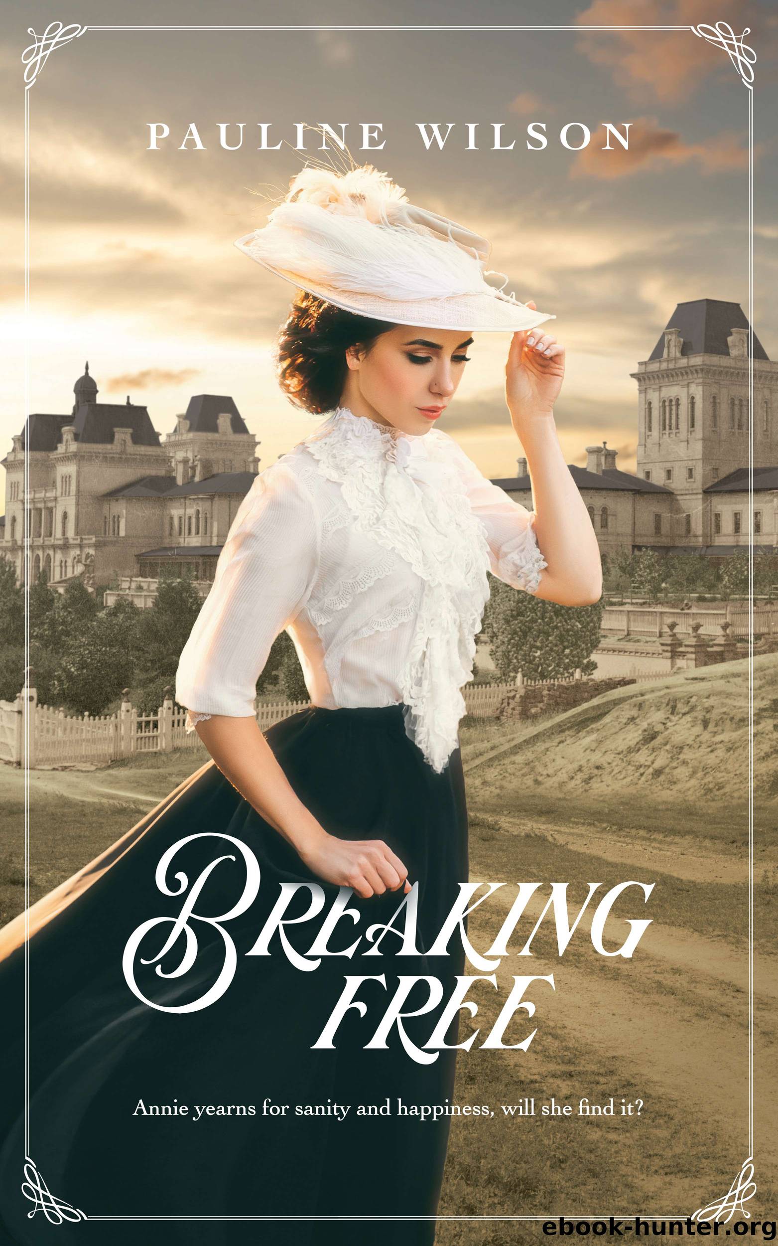Breaking Free by Pauline Wilson