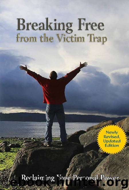 Breaking Free from the Victim Trap by Zimberoff Diane