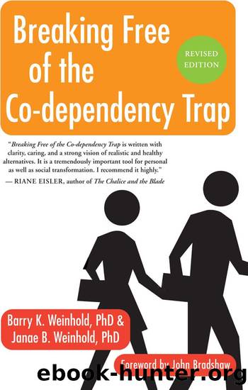 Breaking Free of the Co-dependency Trap by Janae B. Weinhold