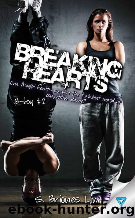 Breaking Hearts (B-boy Book 2) by Lim S. Briones