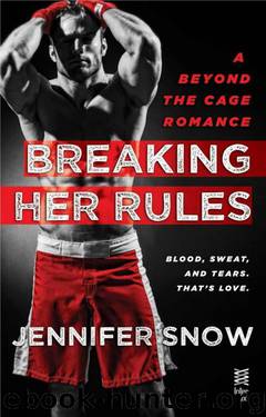 Breaking Her Rules by Jennifer Snow