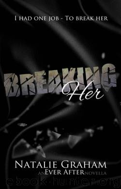 Breaking Her by Natalie Graham