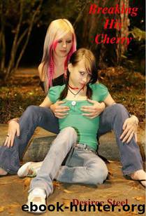 Breaking His Cherry by Steel Desiree