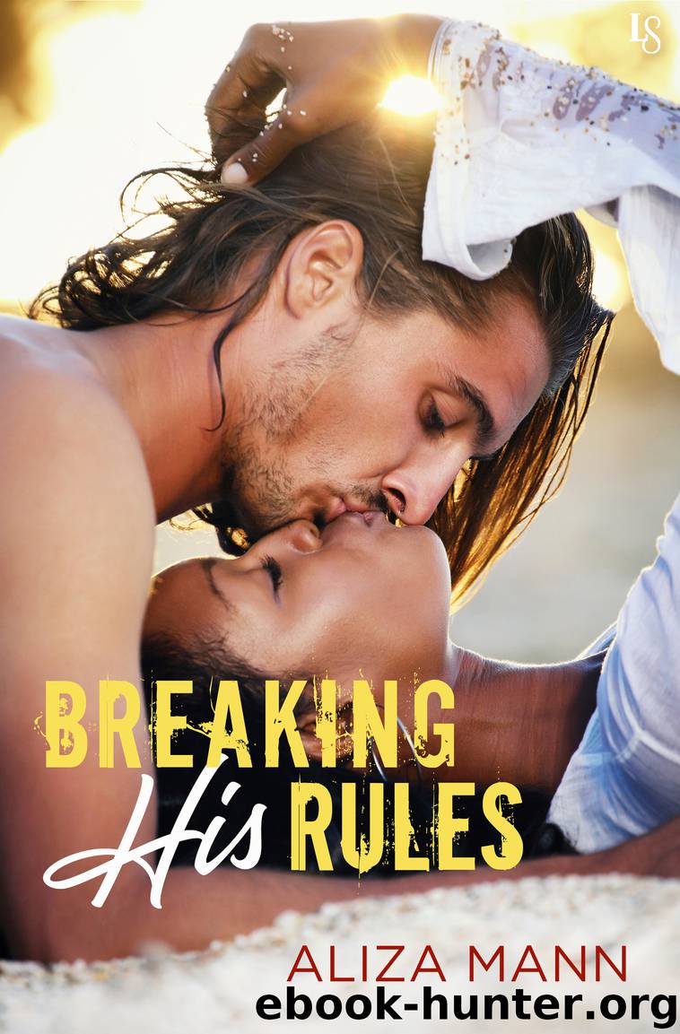 Breaking His Rules by Aliza Mann