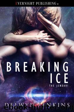 Breaking Ice (The Jendari Book 2) by Delwyn Jenkins
