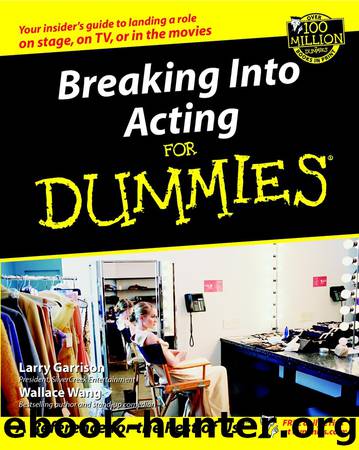 Breaking Into Acting For Dummies by Larry Garrison & Wallace Wang