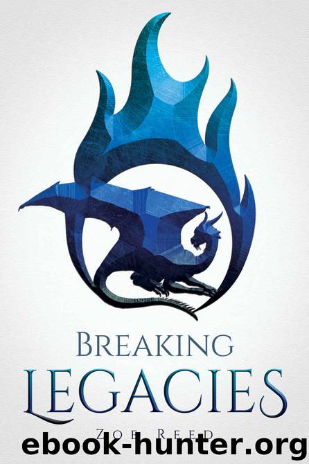 Breaking Legacies by Zoe Reed