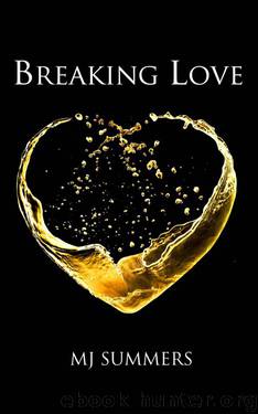 Breaking Love (Full Hearts Book 2) by Summers MJ