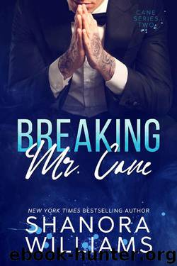 Breaking Mr. Cane (Cane #2) by Shanora Williams