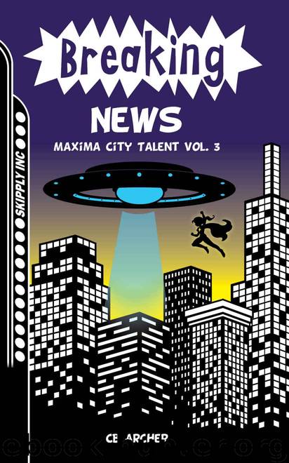 Breaking News by C B Archer