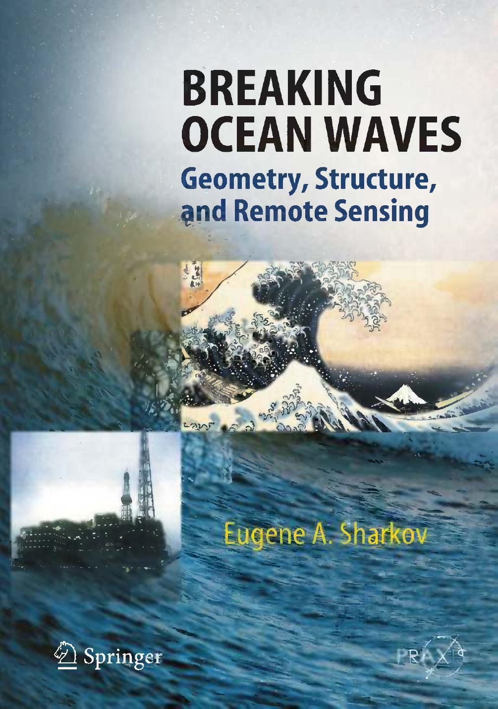 Breaking Ocean Waves: Geometry, Structure and Remote Sensing by Unknow